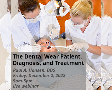 The Dental Wear Patient, Diagnosis, and Treatment; Dr. Hansen