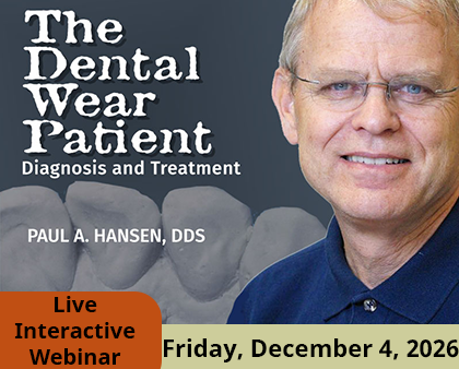 Promotional image of Dr. Hansen's course: The Dental Wear Patient, Diagnosis, and Treatment