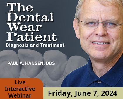 The Dental Wear Patient, Diagnosis, and Treatment - Paul A. Hansen, DDS