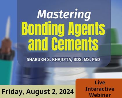 Mastering bonding Agents and Cements - Sharukh S. Khajotia, BDS, MS, PhD